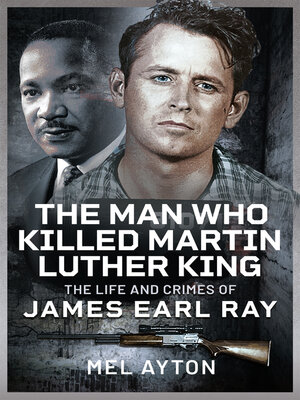 cover image of The Man Who Killed Martin Luther King